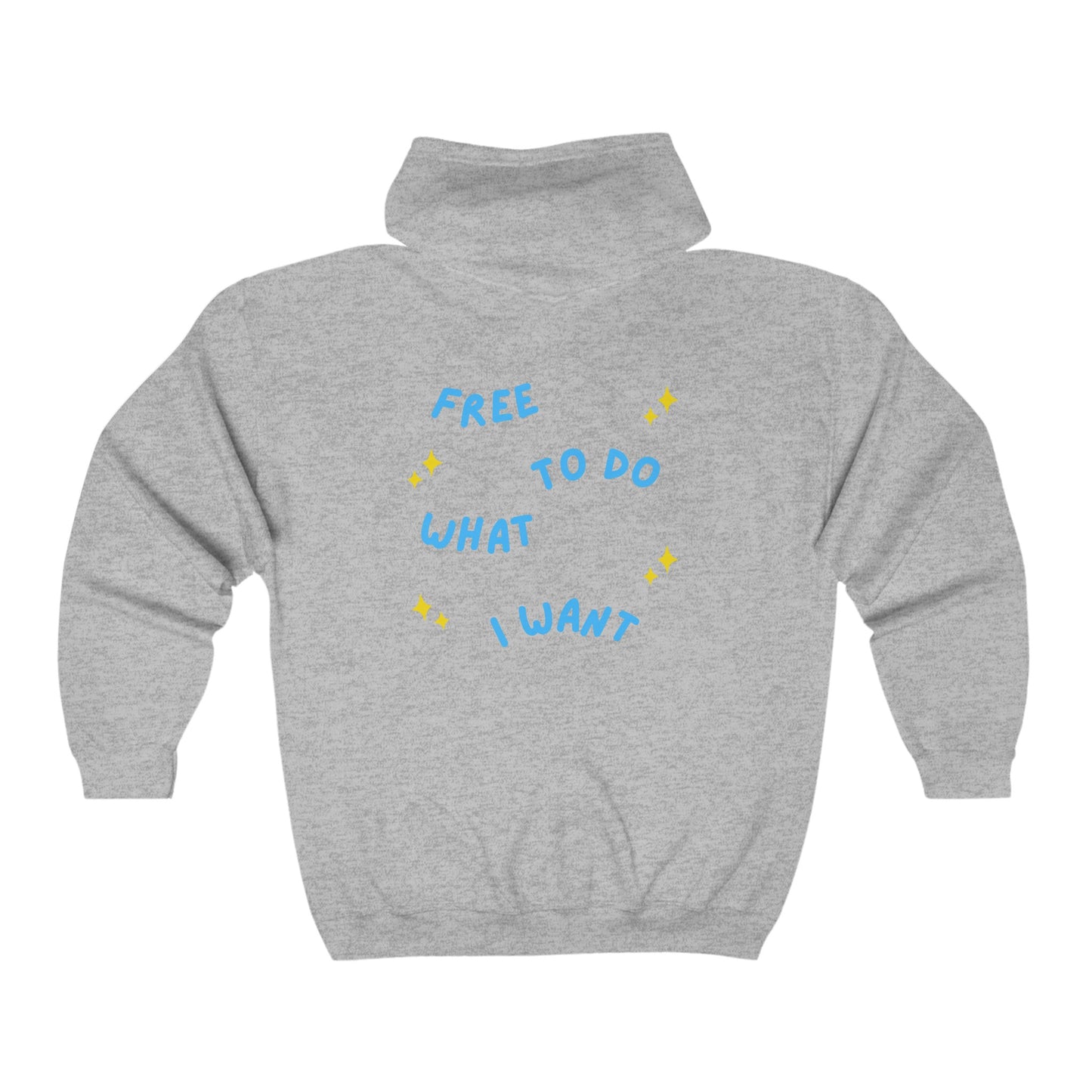 Sudadera unisex con capucha y cremallera completa de mezcla pesada Free To Do What I Want 