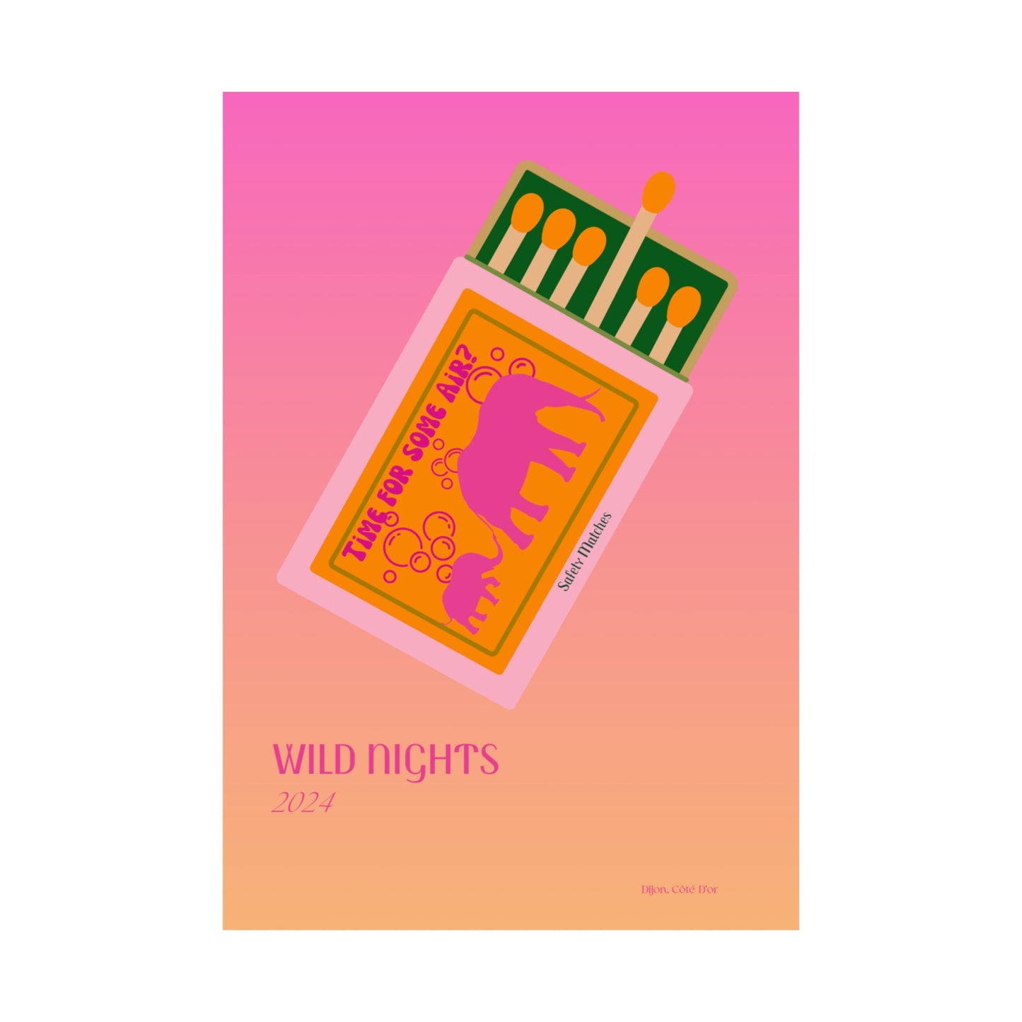 Wild Nights Vertical Posters