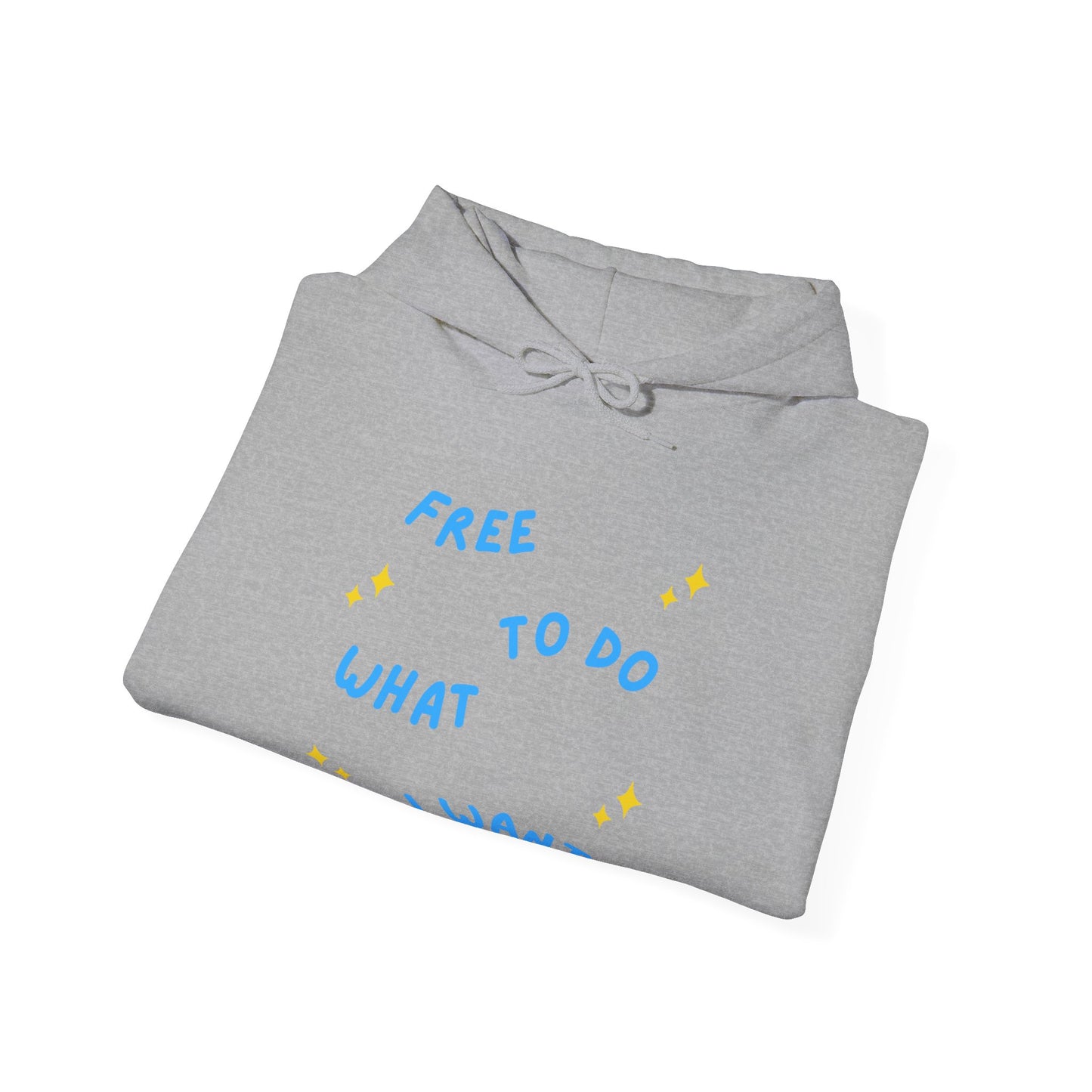 Free To Do What I Want Unisex Heavy Blend™ Hooded Sweatshirt EU