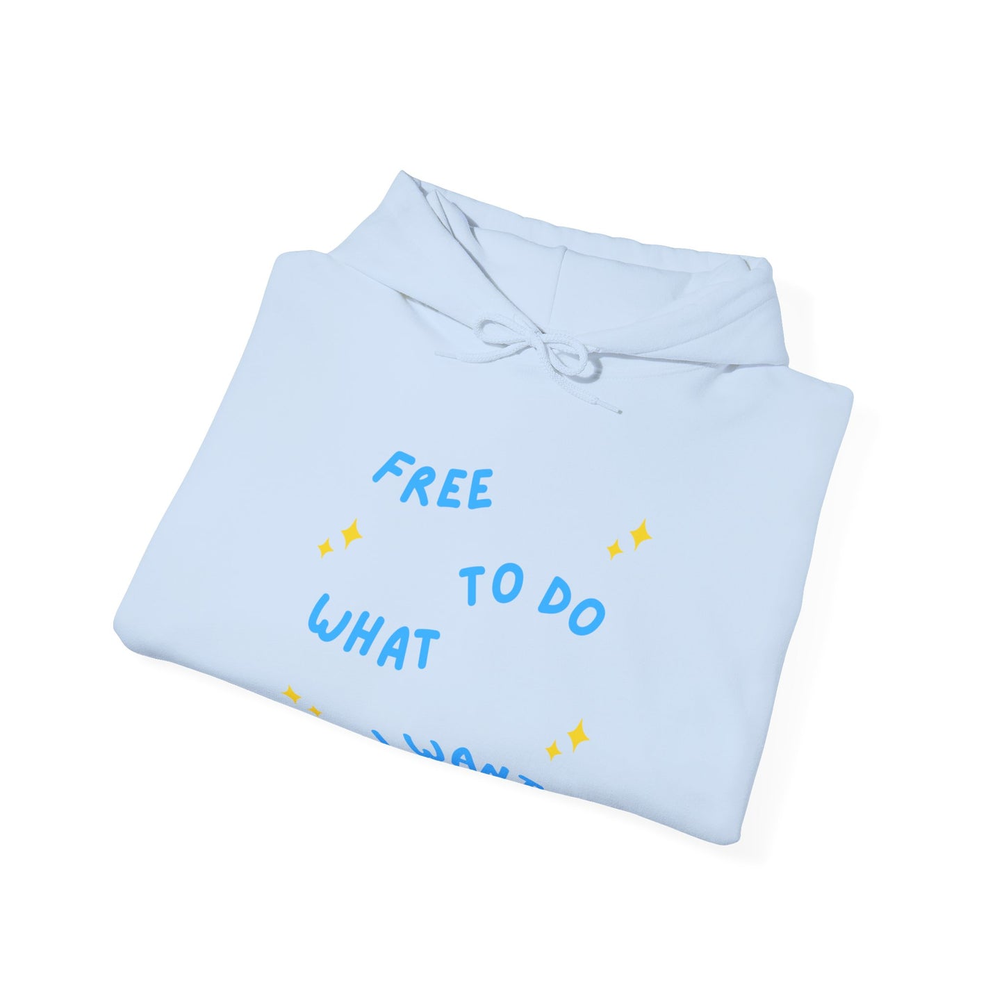 Free To Do What I Want Unisex Heavy Blend™ Hooded Sweatshirt EU