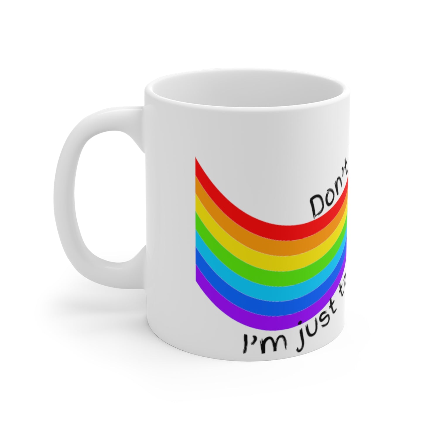 Talking to Myself Rainbow Mug 11oz