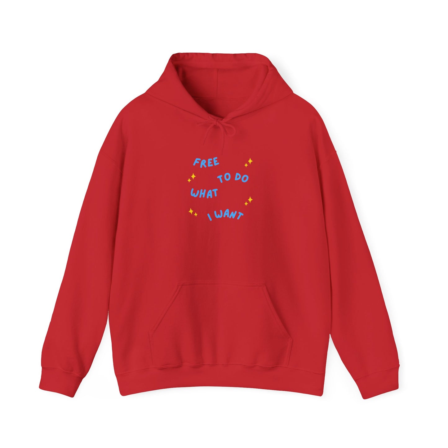 Free To Do What I Want Unisex Heavy Blend™ Hooded Sweatshirt