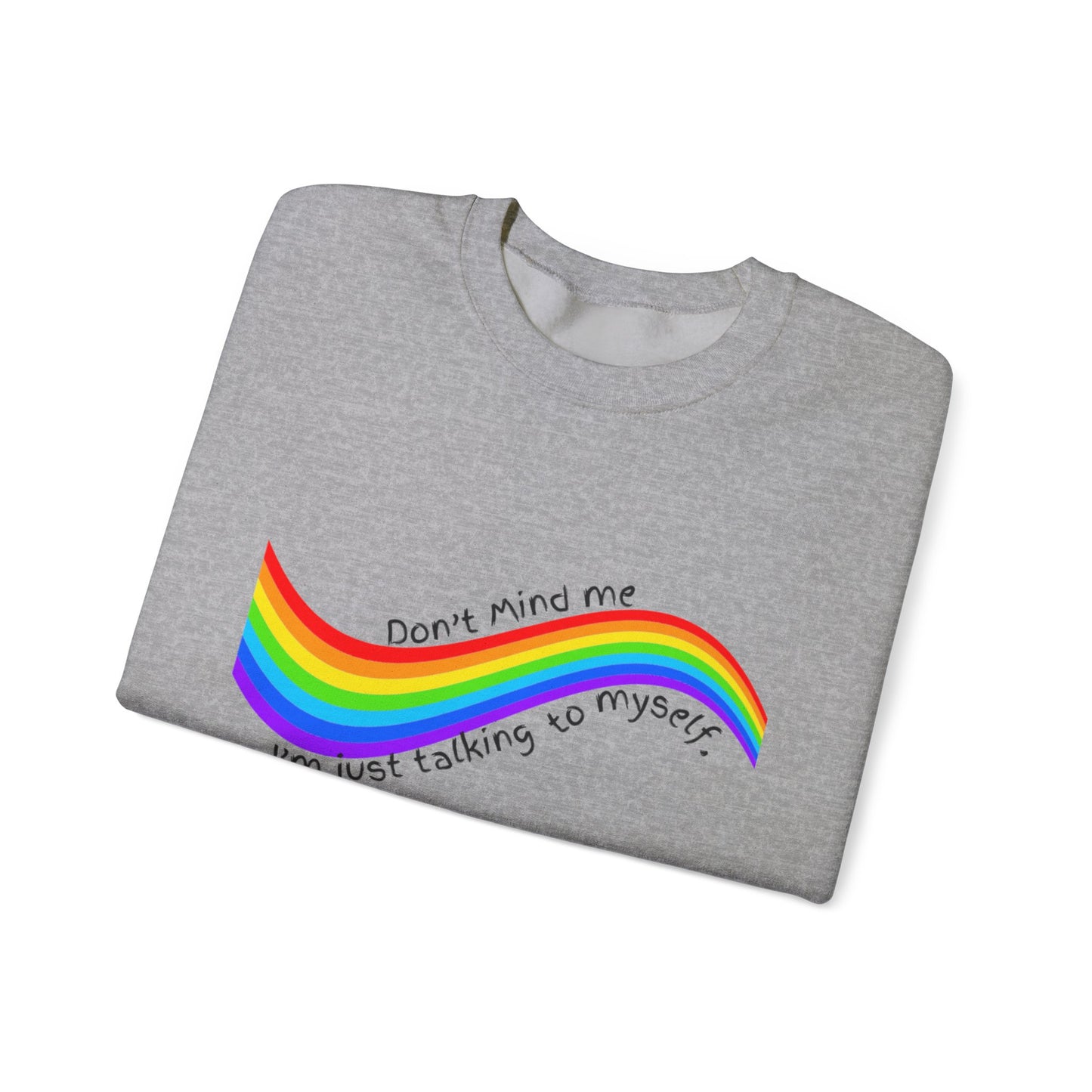 Talking to Myself Rainbow Unisex Heavy Blend™ Crewneck Sweatshirt