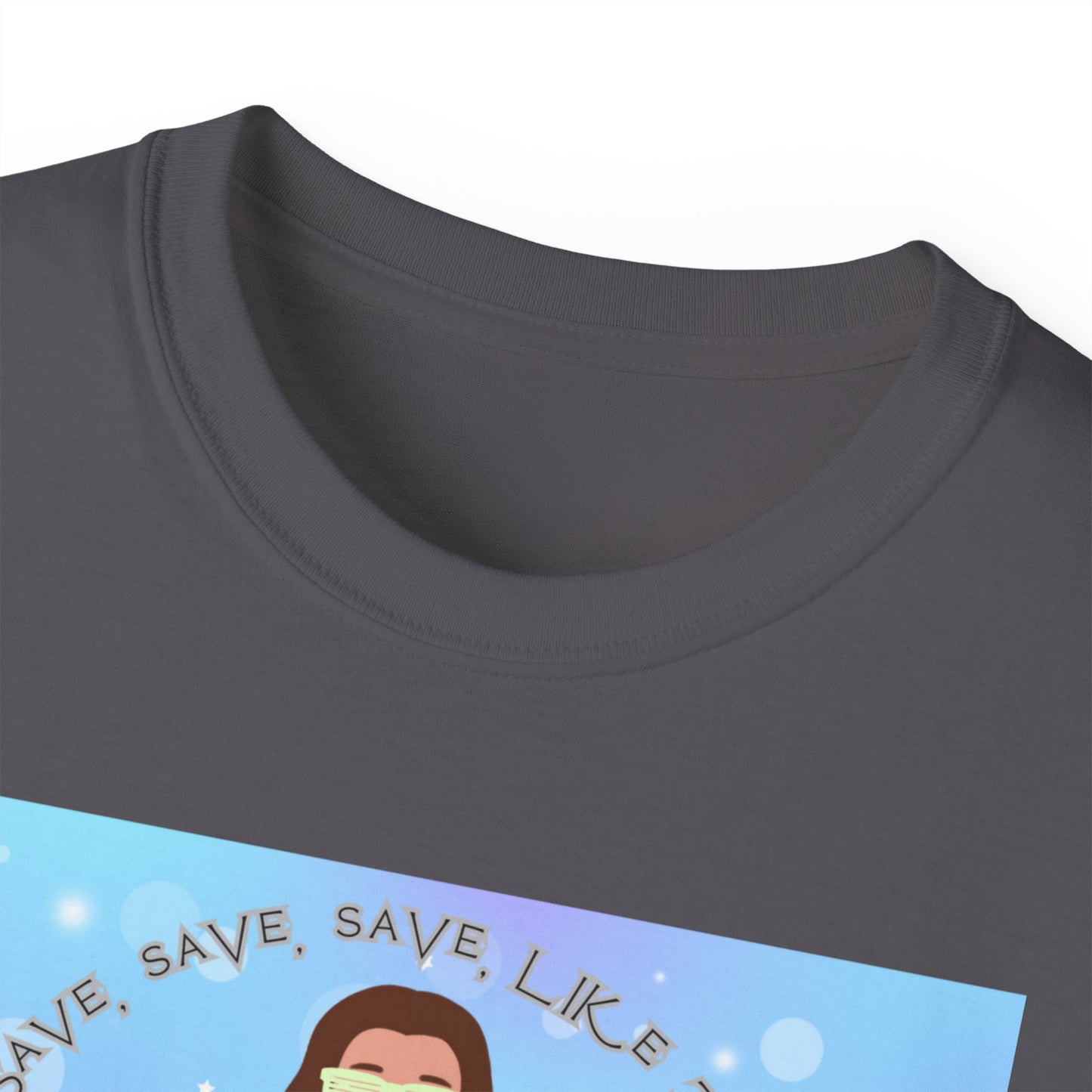 Save Save Save Unisex Ultra Cotton Tee