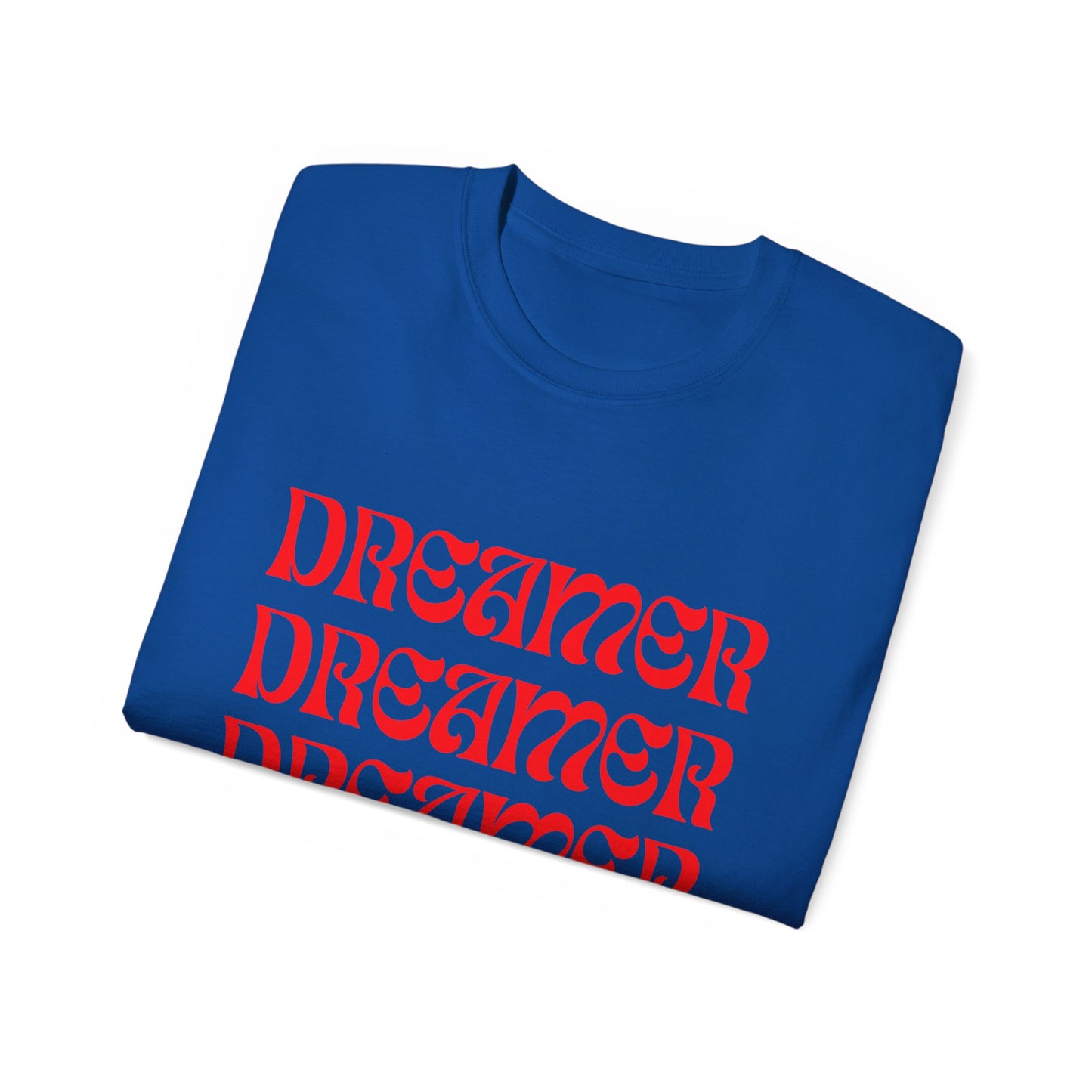 Dreamer Unisex Ultra Cotton Tee